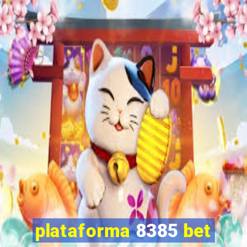 plataforma 8385 bet